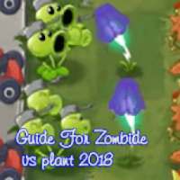 Guide For Zombie Vs Plant 2018