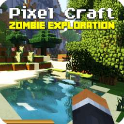 Pixel Craft: Zombie Exploration