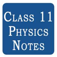 Class 11 Physics Notes