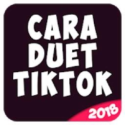 Cara Duet Tik.Tok