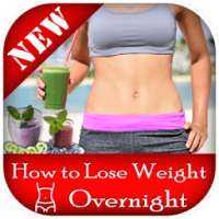 How to Lose Weight Overnight