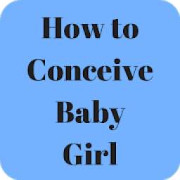 How to Conceive Baby Girl