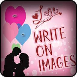 Write Name and photo on love frames