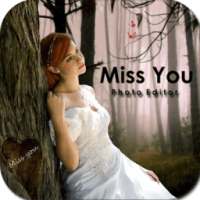 Miss You Photo Editor on 9Apps