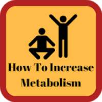 How To Increase Metabolism