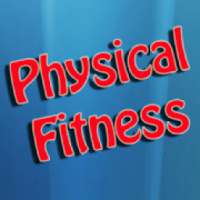 Physical Fitness