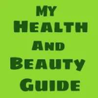 My Health And Beauty Guide