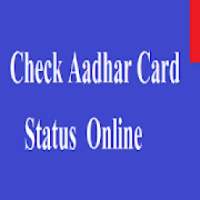 Aadhar Card Status Check