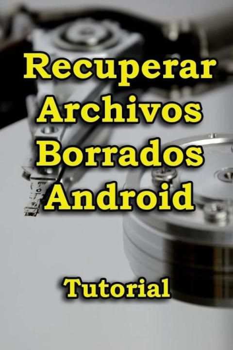 Recuperar Archivos Borrados Android Tutorial скриншот 4
