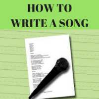 How to Write a Song