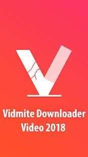 Vidmite Downloader Video 2018 screenshot 3