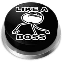 Like a Boss Meme Button