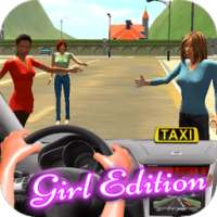 Real Taxi Driver - Girl Edition