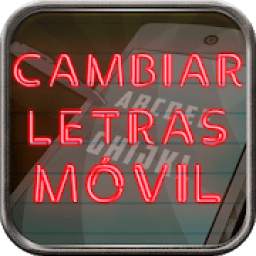 cambiar letra movil 1.0