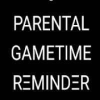 Parental GameTime Reminder on 9Apps