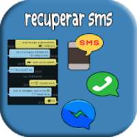 recuperar sms borrados : texto&mensajes&otros on 9Apps