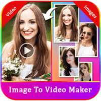 Image To Video Maker