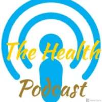 The health Podcast ( All of about your health )