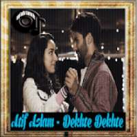 Dekhte Dekhte - Atif Aslam on 9Apps