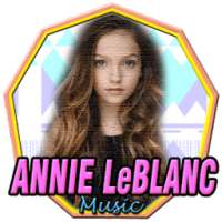 Annie Leblanc Song New on 9Apps
