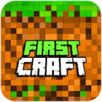 First Craft exploration