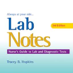 Lab Notes: Nurses' Guide to Lab & Diagnostic Tests