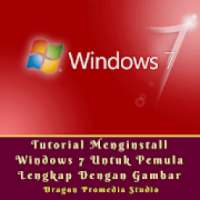 Tutorial Install Windows 7 Untuk Pemula on 9Apps