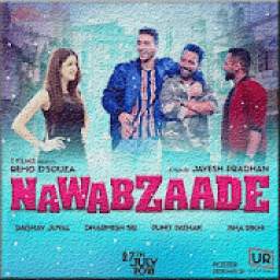 Nawabzaade Movie Songs Lyrics