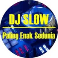 Dj Slow Remix 2018 Paling Enak on 9Apps