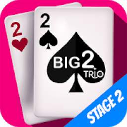Big 2 Trio Stage 2