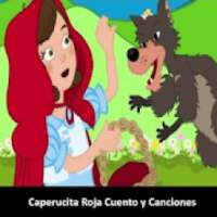 Caperucita Roja Cuento y Canciones sin internet on 9Apps