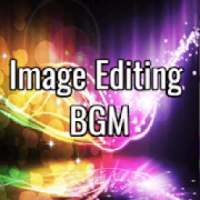 Image Editing BGM