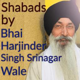 Shabads of Bhai Harjinder Singh Sri Nagar Wale