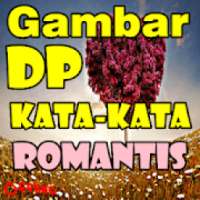 Kumpulan Gambar DP Kata Kata Romantis Nan Indah on 9Apps