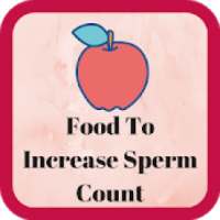 Foods To Increase Sperm Count