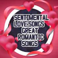 Sentimental Love Songs Great romantic Songs on 9Apps