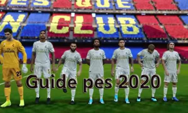 GUIDE for pes 2K20 (PES-2020 ) स्क्रीनशॉट 1