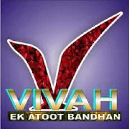 Vivah ek Atoot bandhan