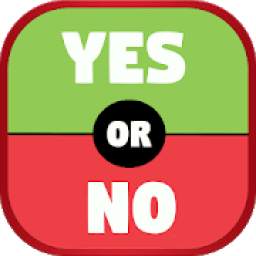 Yes or No