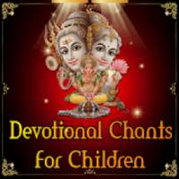 Chants For Children - Devotional Chants for kids