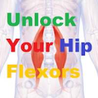 Unlock Your Hip Flexors on 9Apps