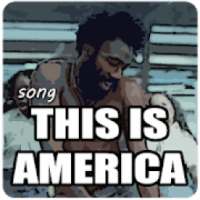 This Is America Song