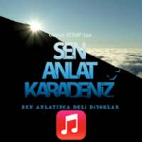 Sen Anlat Karadeniz Müzikleri - İNTERNETSİZ on 9Apps