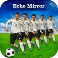 Best Echo Magic Mirror Effect on 9Apps