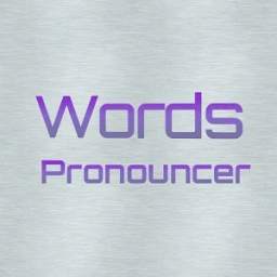 Words Pronouncer - Pronounce 8 Different Languages