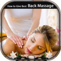 How to Give Best Back Massage on 9Apps