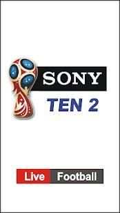 Sony Ten 2 Live Football HD screenshot 3