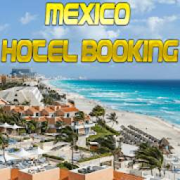 Mexico Hotel Booking