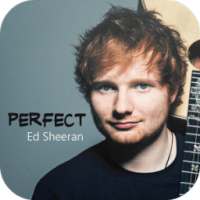 Perfect - Ed Sheeran Music & Lyrics on 9Apps
