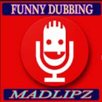 Videos Funny Dubbing Voice~Madlipz